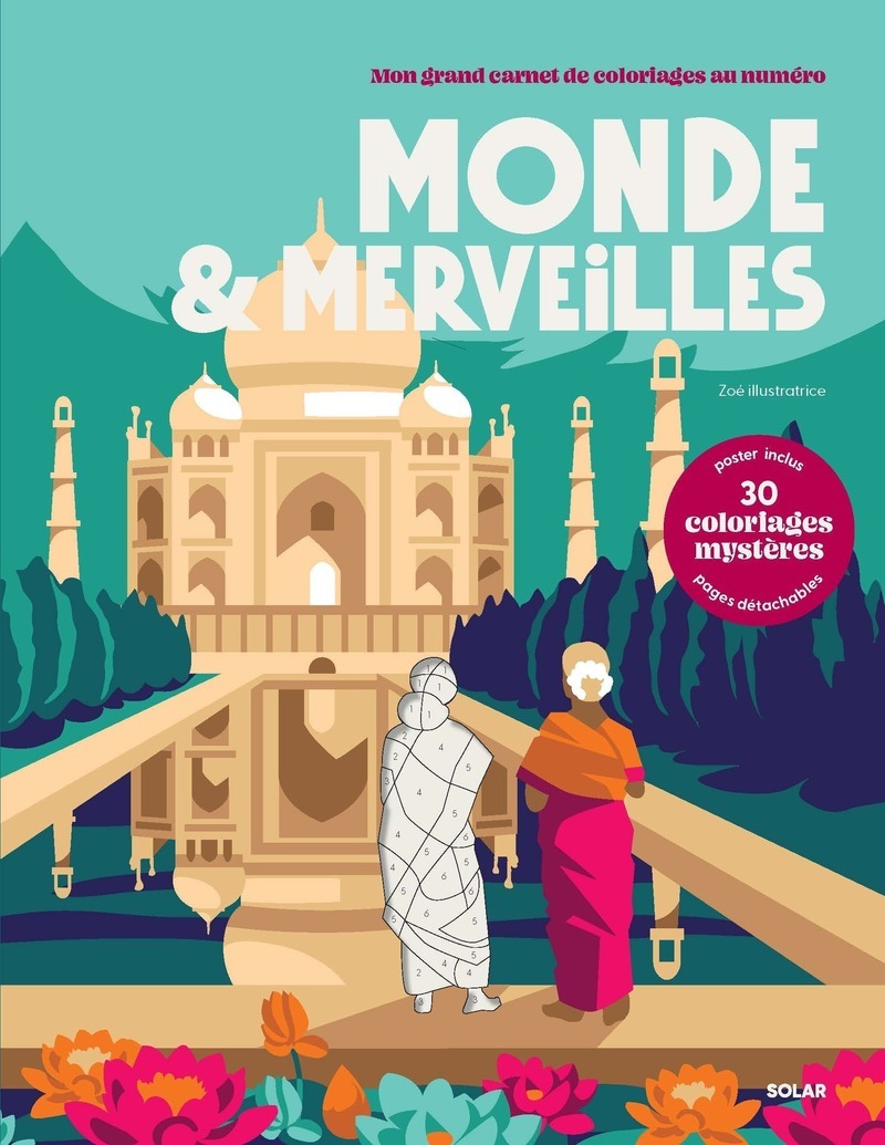 Coloriages au numéro - Monde et merveilles - Zoé Viot - SOLAR
