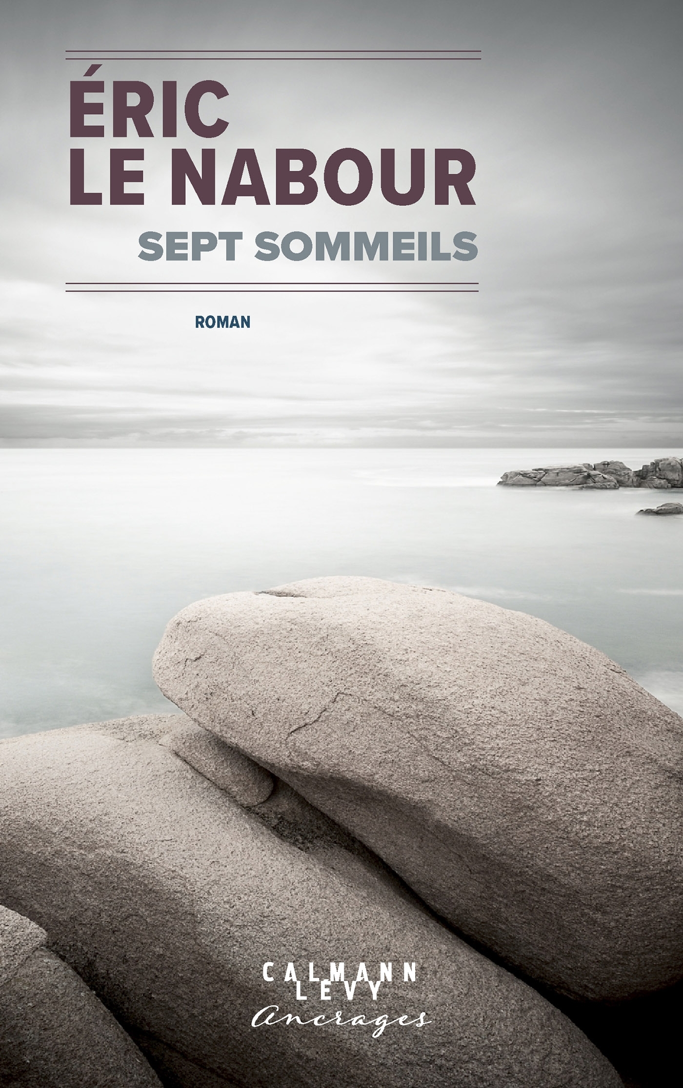 Sept sommeils - Eric Le Nabour - CALMANN-LEVY