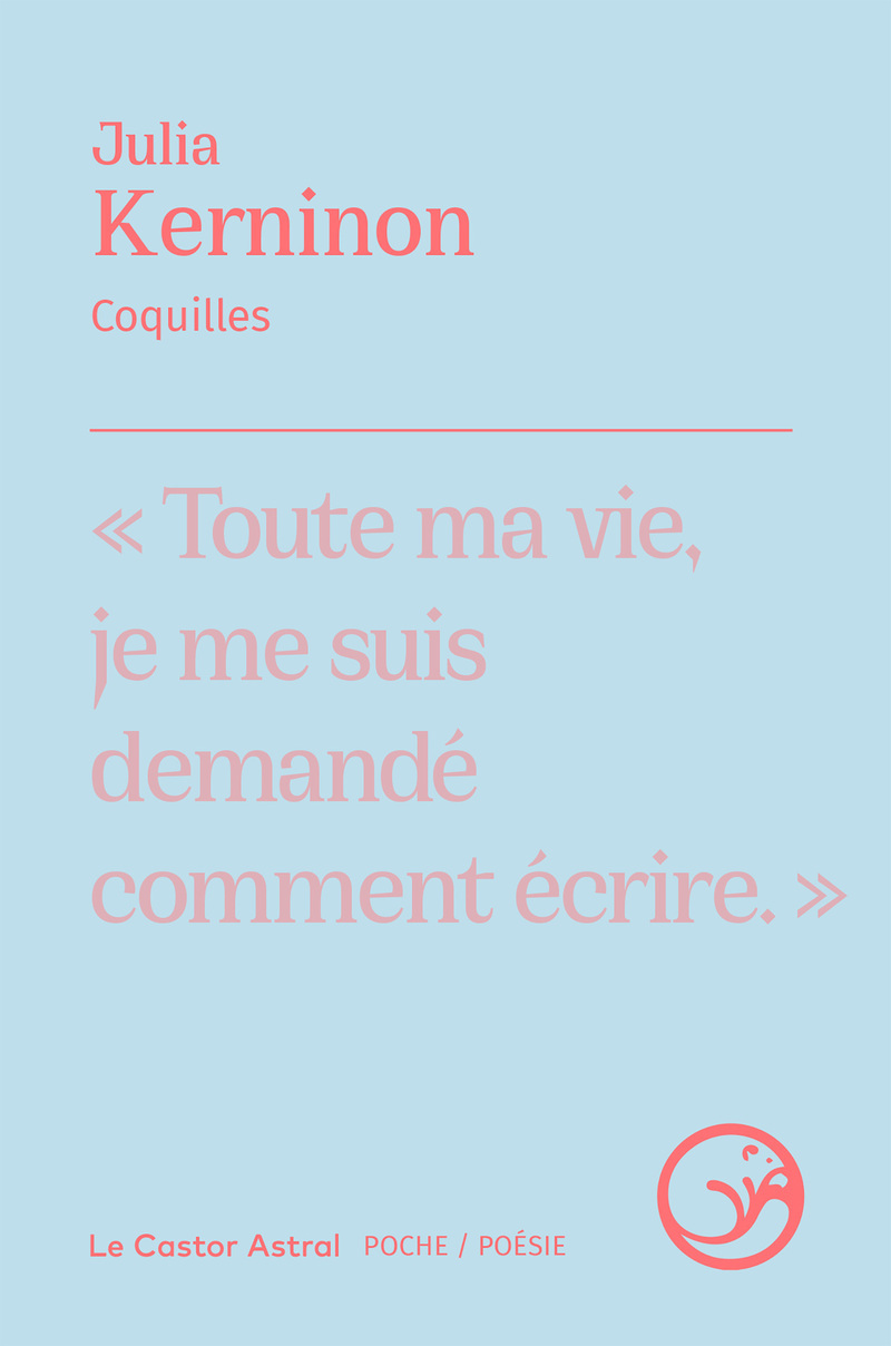 Coquilles - Julia Kerninon - CASTOR ASTRAL