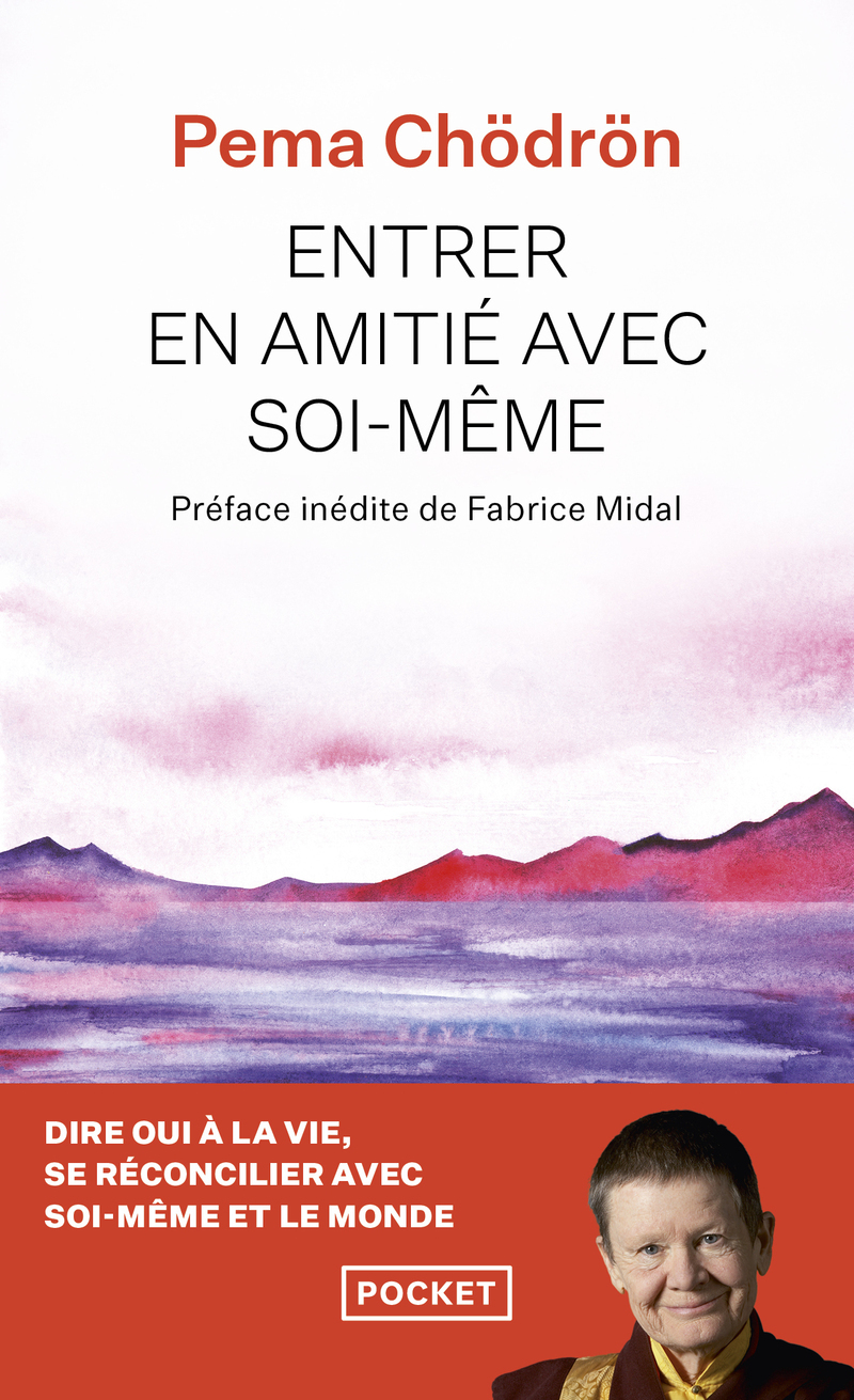 Entrer en amitié avec soi-même - Pema Chödrön - POCKET