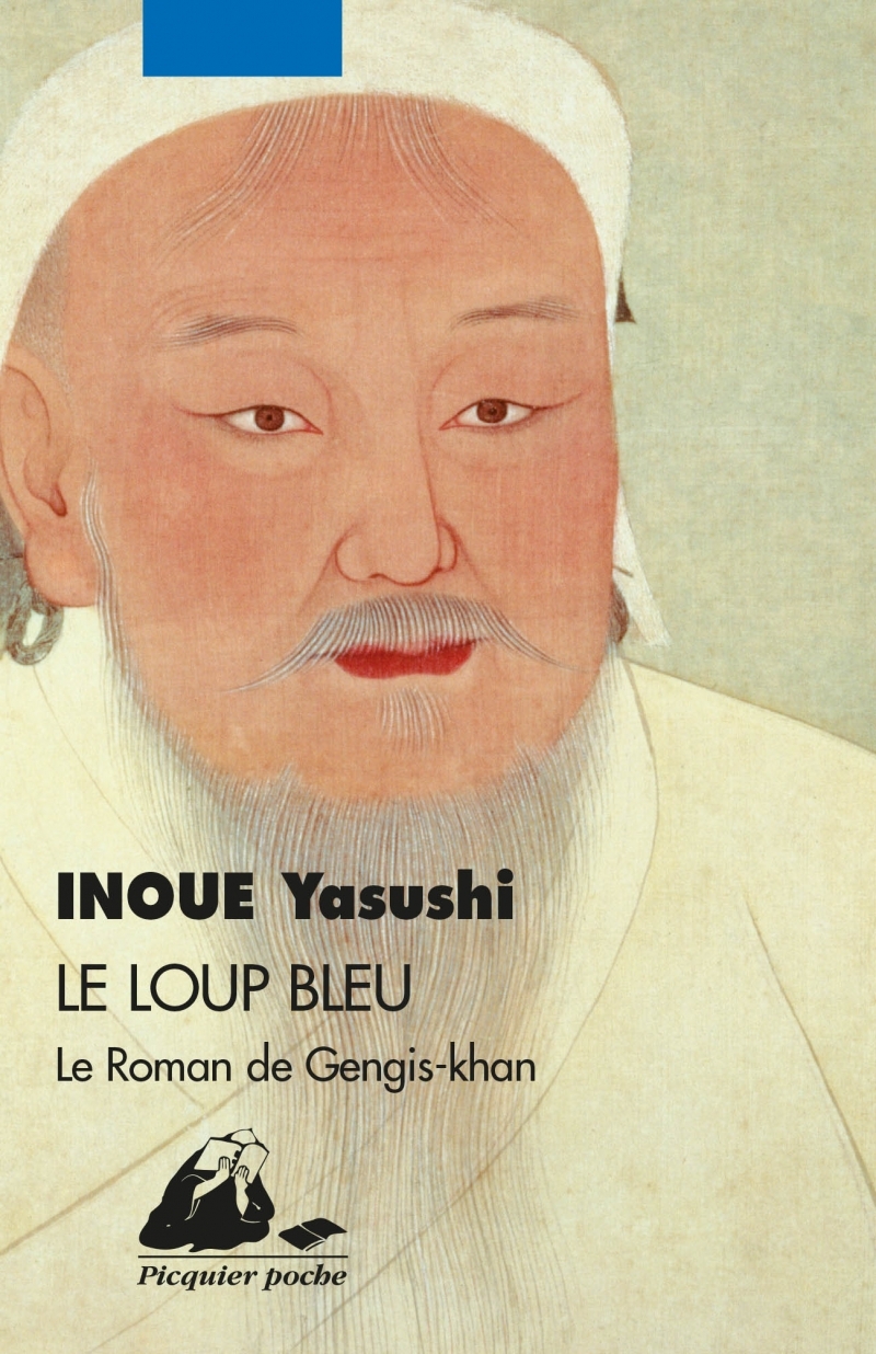 LE LOUP BLEU - Yasushi Inoué - PICQUIER