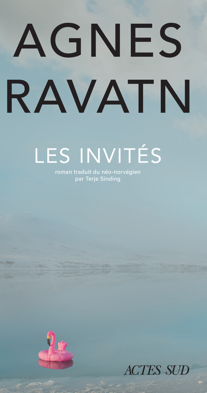 Les Invités - Agnès Ravatn - ACTES SUD