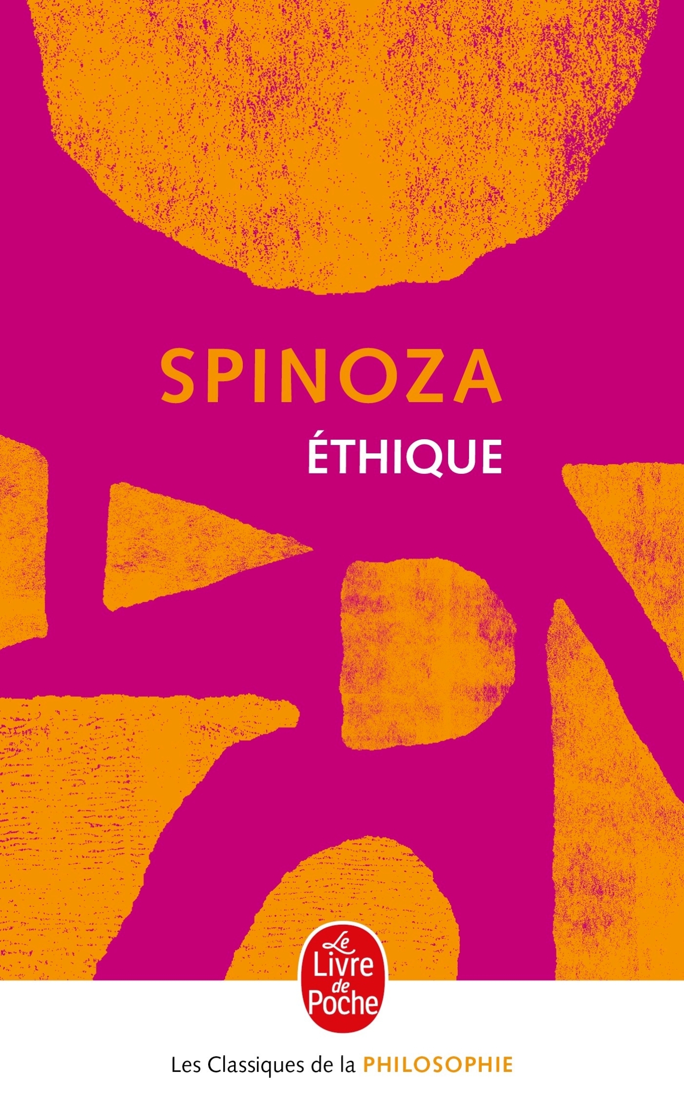 Éthique - Baruch Spinoza - LGF