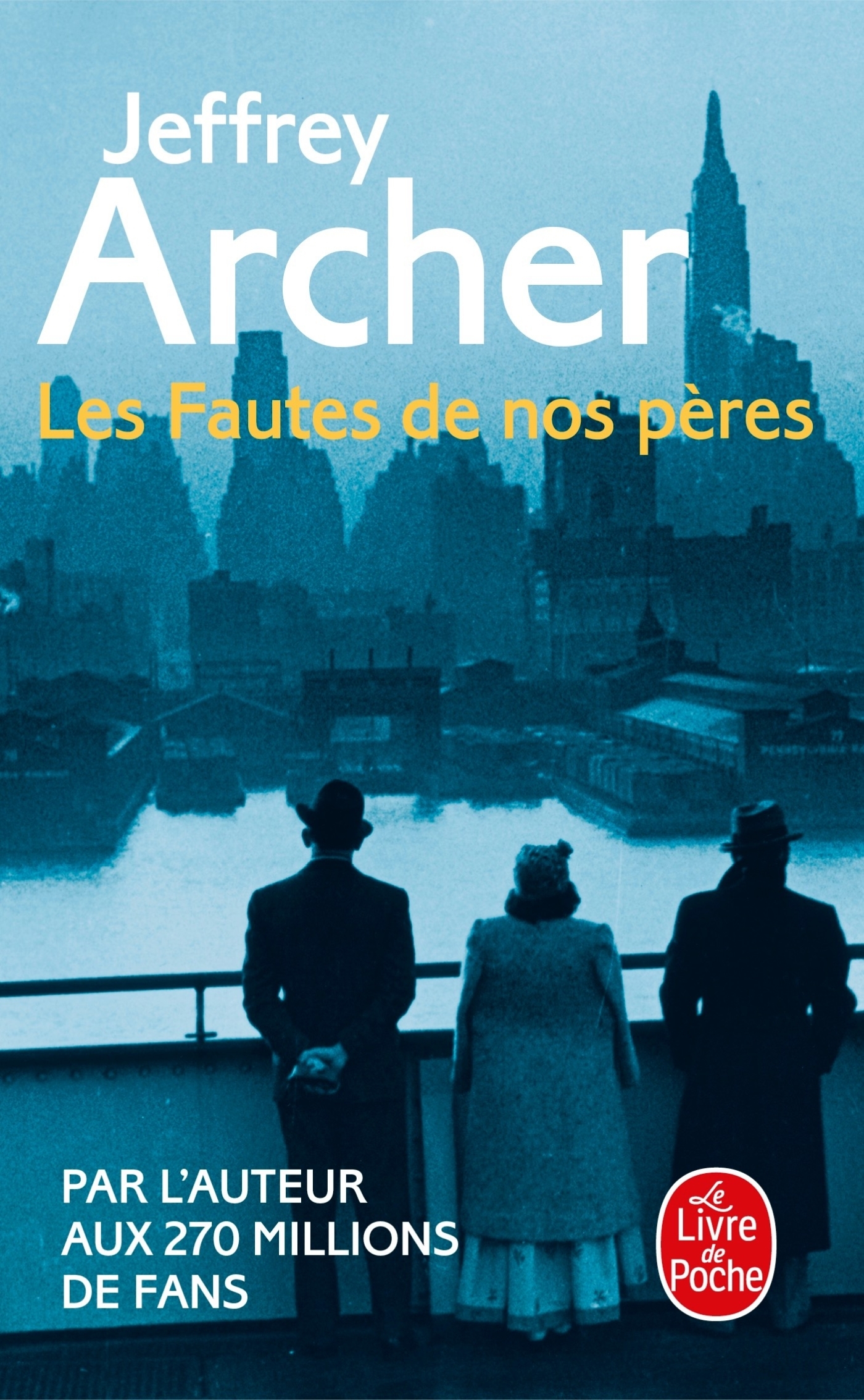 Les Fautes de nos pères - Jeffrey Archer - LGF