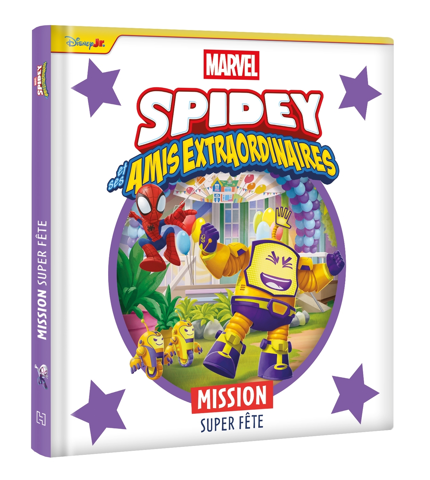 SPIDEY ET SES AMIS EXTRAORDINAIRES - Mission Super Fête - MARVEL -  - DISNEY HACHETTE