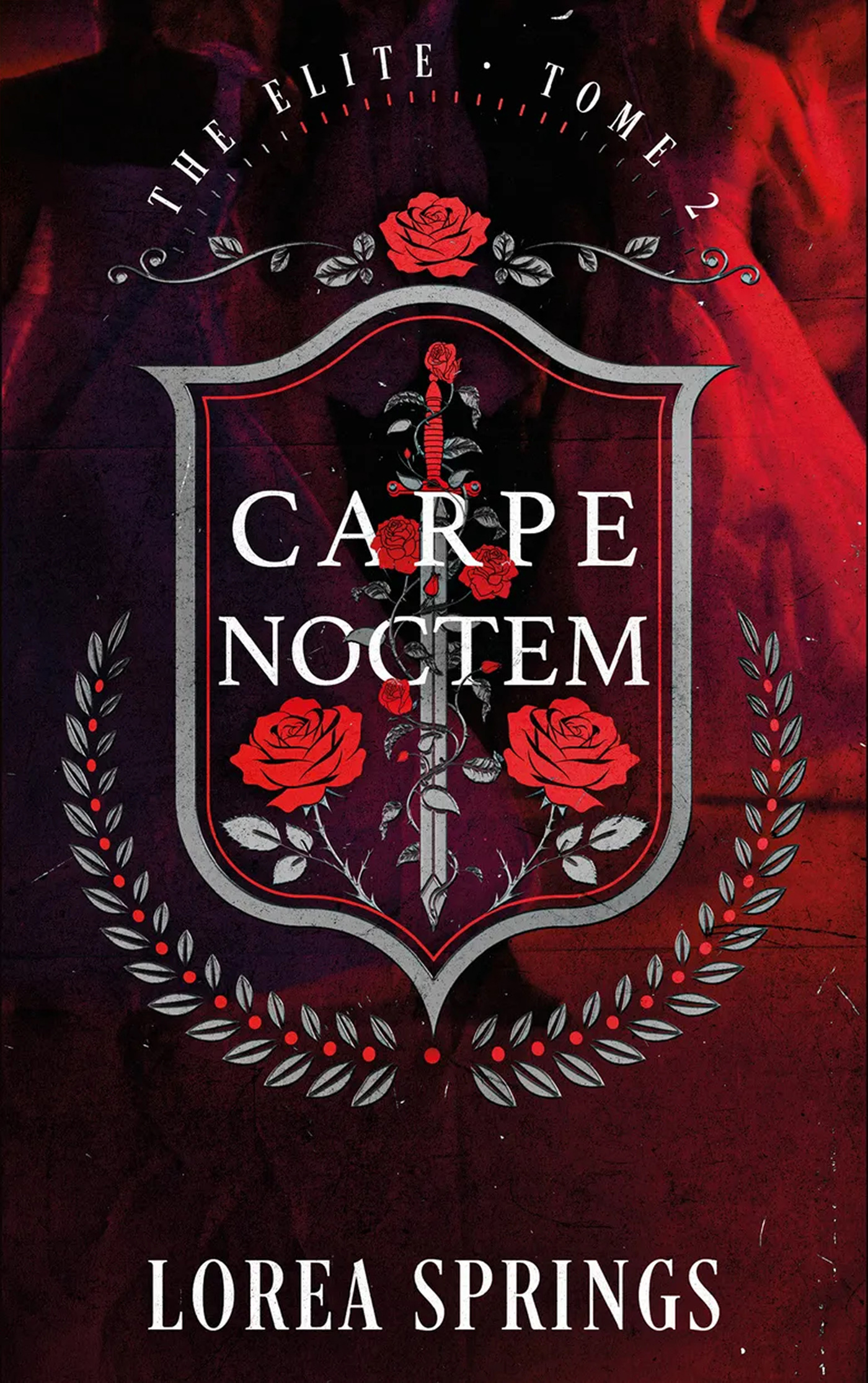 Carpe Noctem -  The Elite Tome 2 - Lorea Springs - HACHETTE HLAB