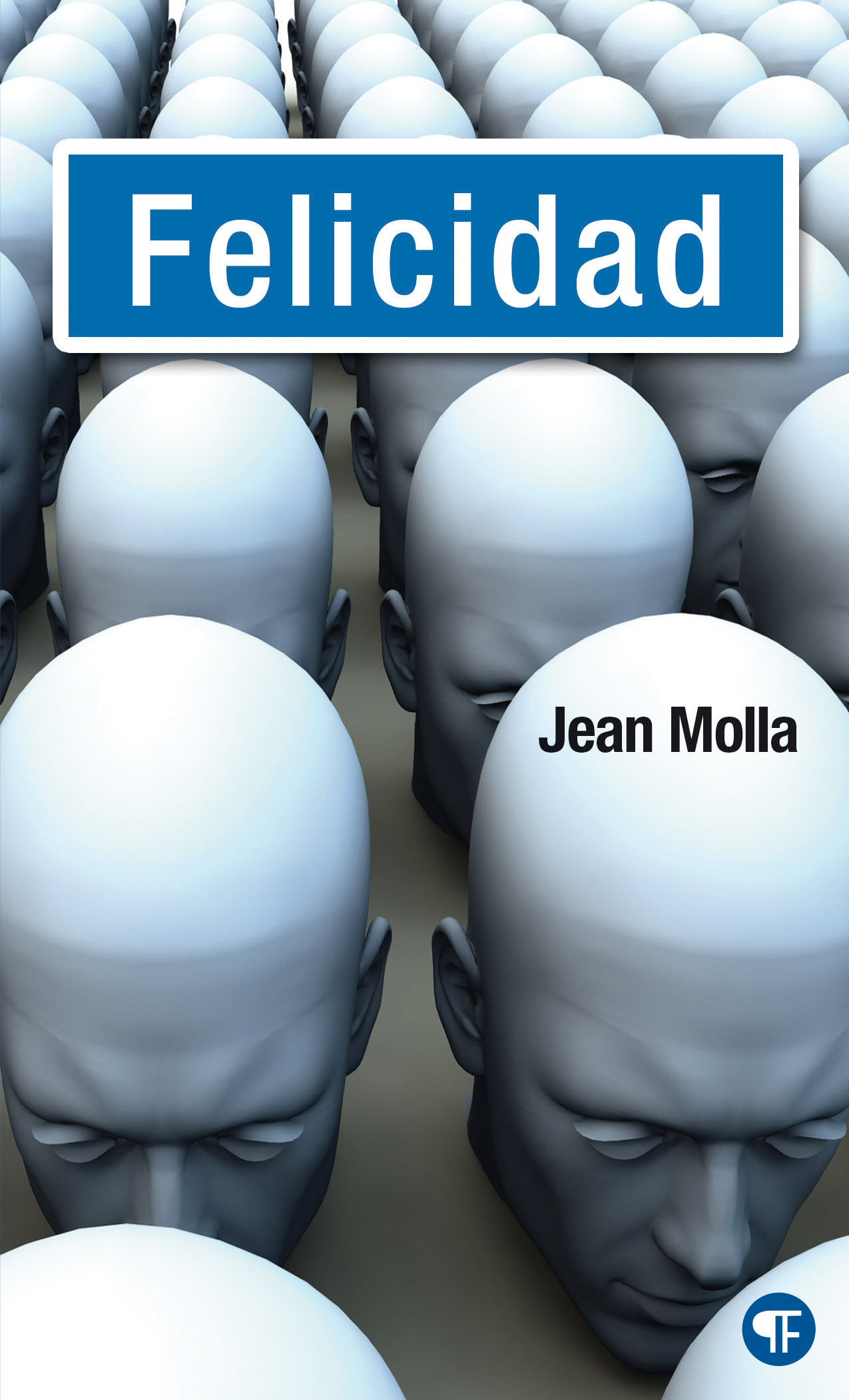 Felicidad - Jean Molla - GALLIMARD JEUNE