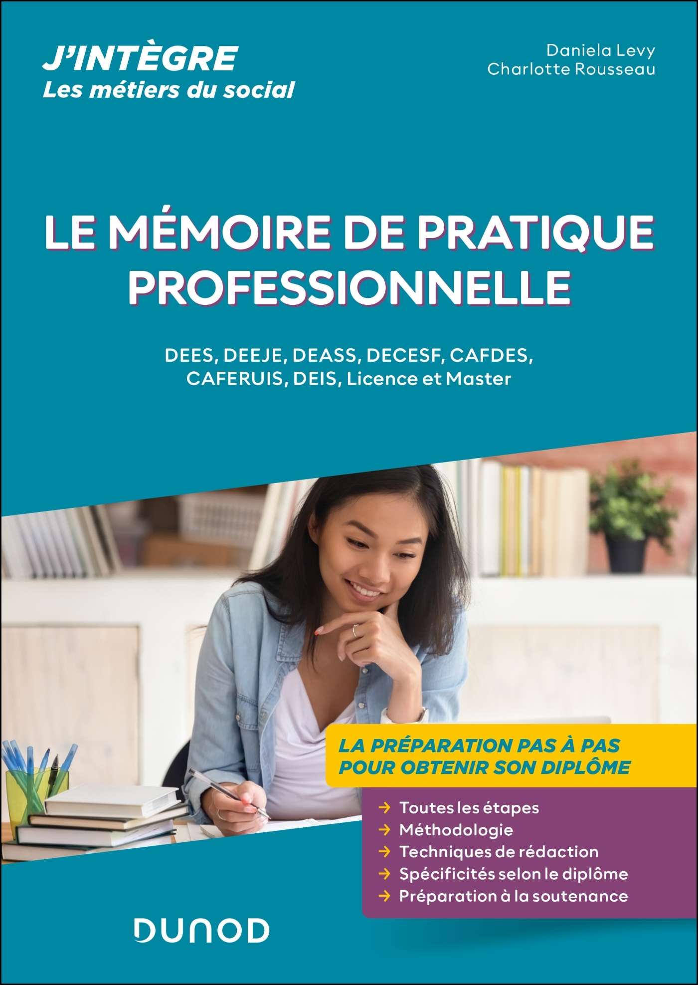 Le mémoire de pratique professionnelle - Daniela Levy, Charlotte Rousseau - DUNOD