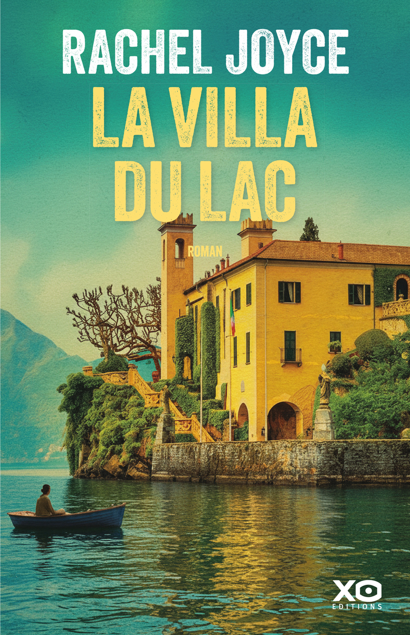La villa du lac - Rachel Joyce - XO