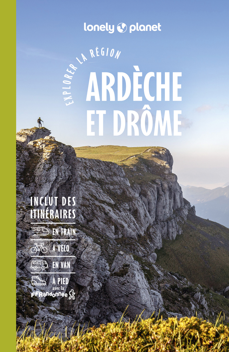 Explorer la région Ardèche et Drôme 4ed -  Lonely Planet - LONELY PLANET