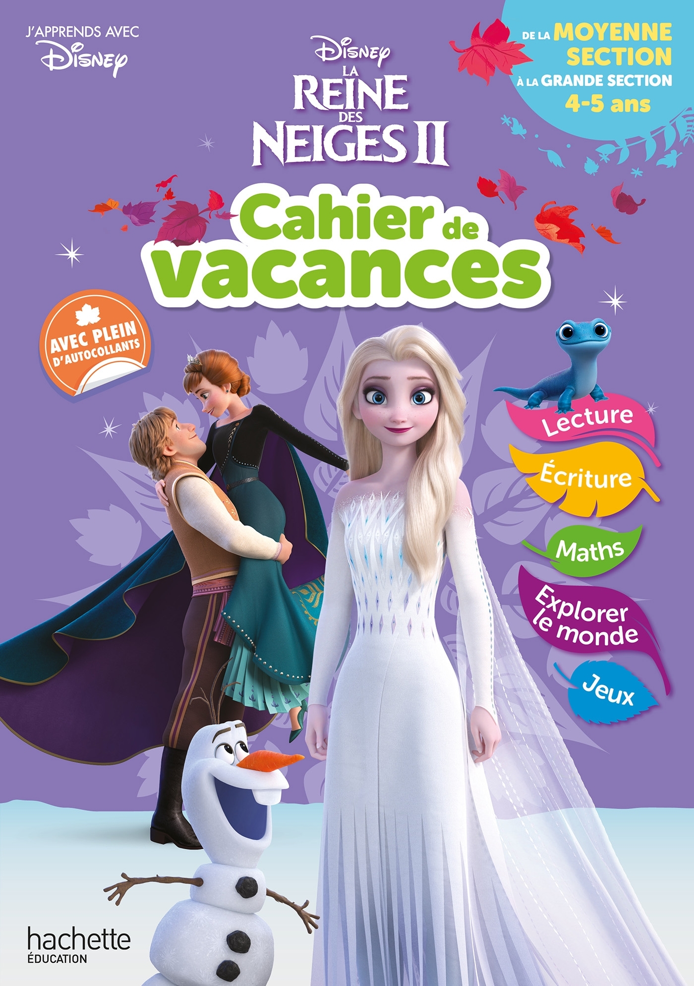 Disney - La Reine des Neiges - De la Moyenne à la Grande Section - Cahier de vacances 2026 - Sandra Lebrun, Loïc Audrain - HACHETTE EDUC