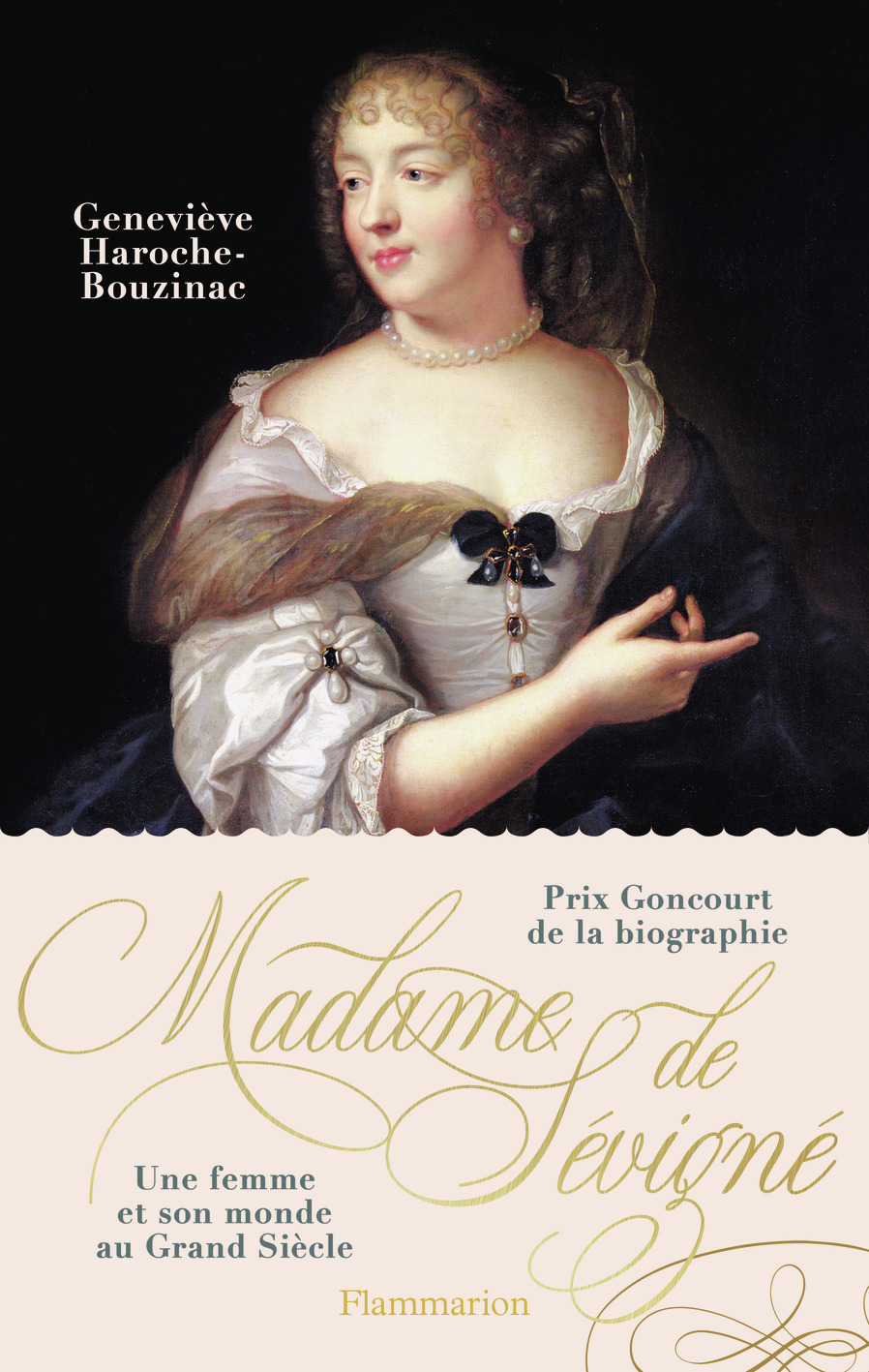 Madame de Sévigné - Geneviève Haroche-Bouzinac - FLAMMARION
