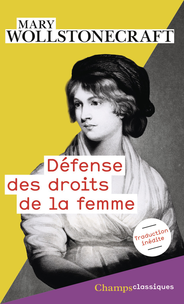 Défense des droits de la femme - Mary Wollstonecraft, Douglas Hoare, Héloïse Salelles - FLAMMARION