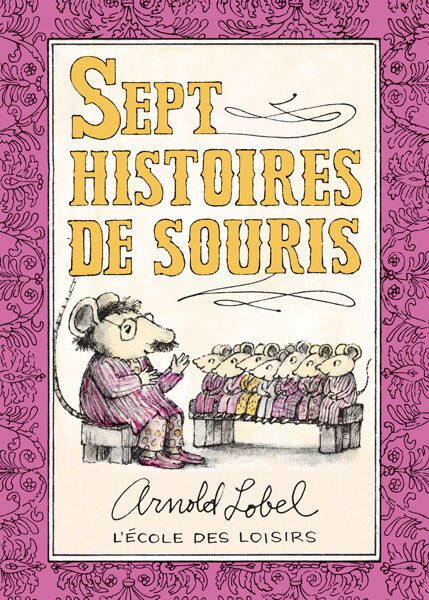 Sept histoires de souris -  Lobel Arnold, Arnold Lobel - EDL