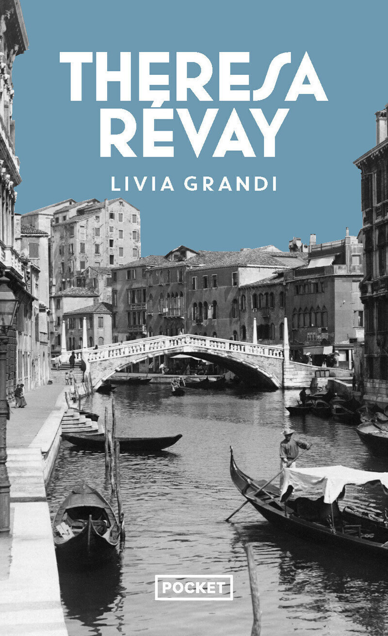 Livia Grandi ou le souffle du destin - Theresa Révay - POCKET