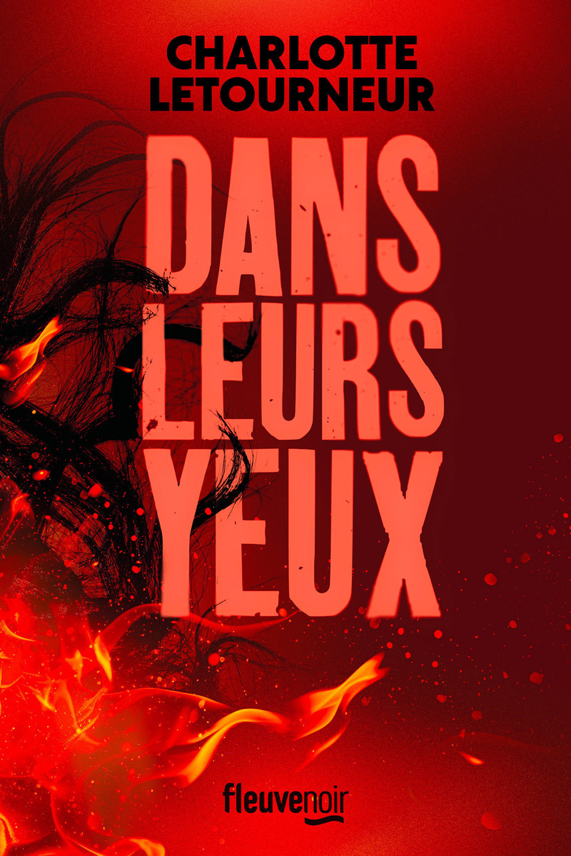 Dans leurs yeux - Charlotte Letourneur - FLEUVE EDITIONS