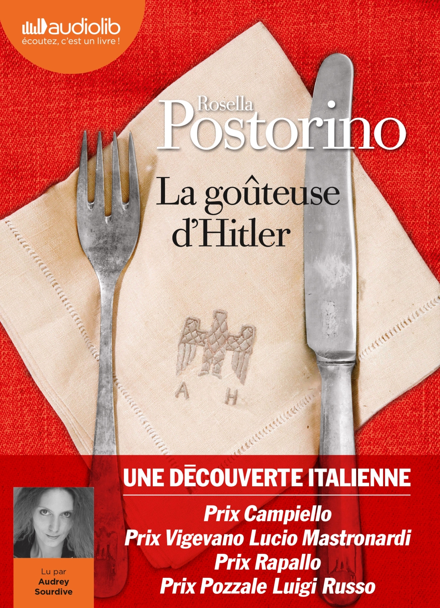 La Goûteuse d'Hitler - Rosella Postorino, Audrey Sourdive - AUDIOLIB