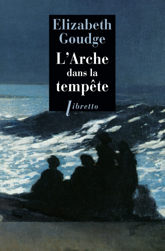 L'arche dans la tempête - Elizabeth Goudge - LIBRETTO