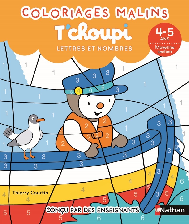 T'choupi Lettres et nombres MS - Coloriages malins - 4-5 ans - Thierry Courtin - NATHAN