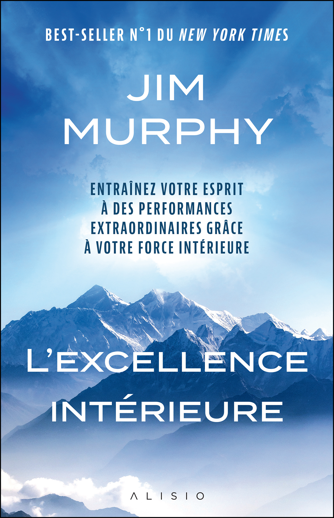 L'Excellence intérieure - Jim Murphy - ALISIO