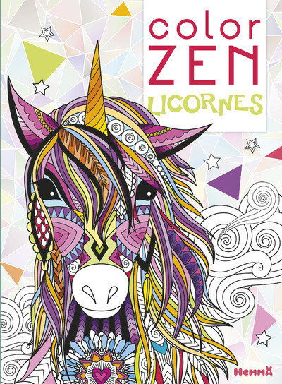 Color Zen Licornes -  Collectif - HEMMA