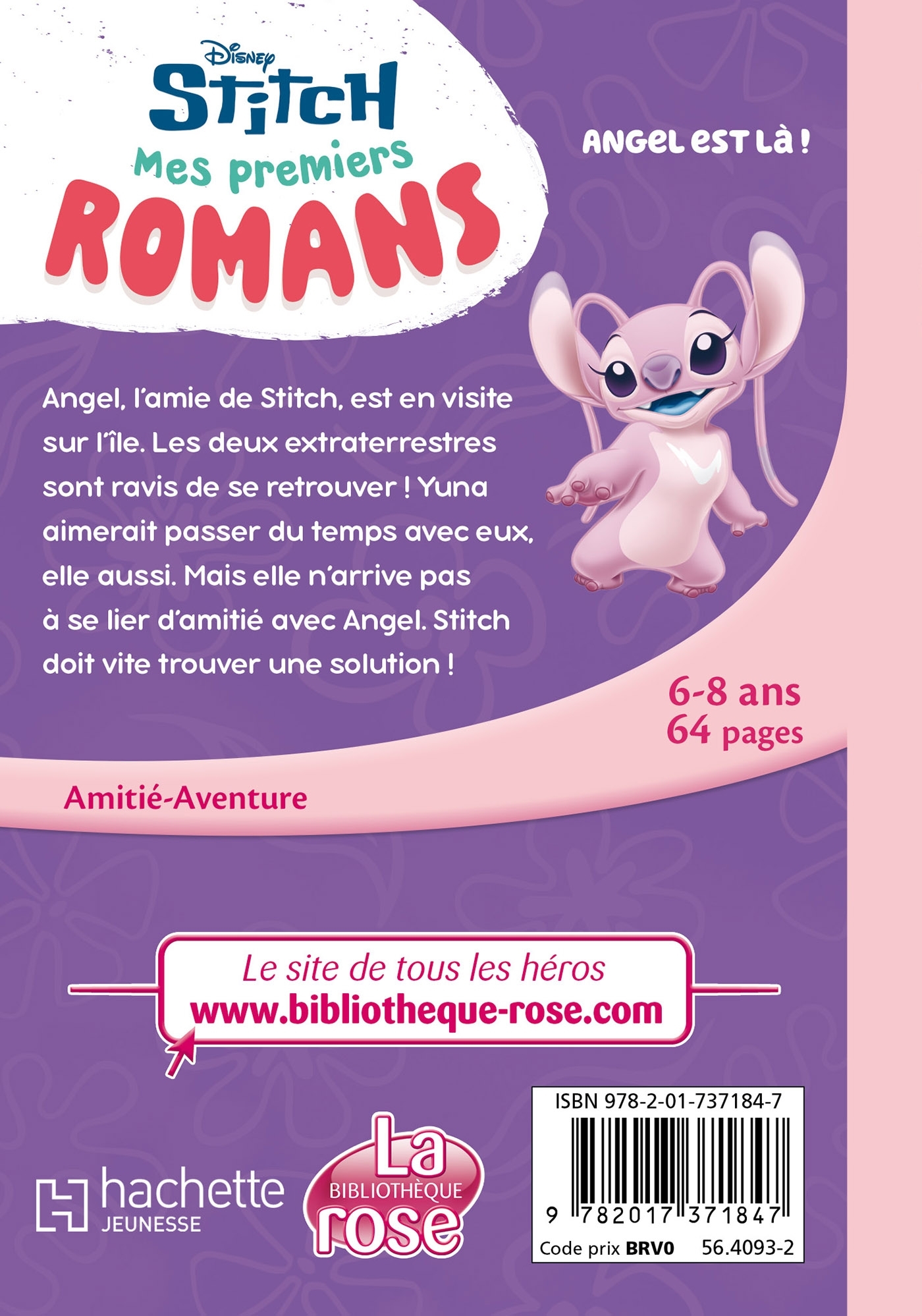 Mes premiers romans Stitch, Tome 05 - Angel est là ! -  Disney - HACHETTE JEUN.