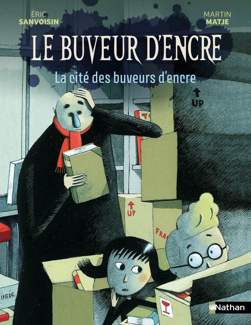 Le Buveur d'encre : La cité des buveurs d'encre - Eric SANVOISIN - NATHAN