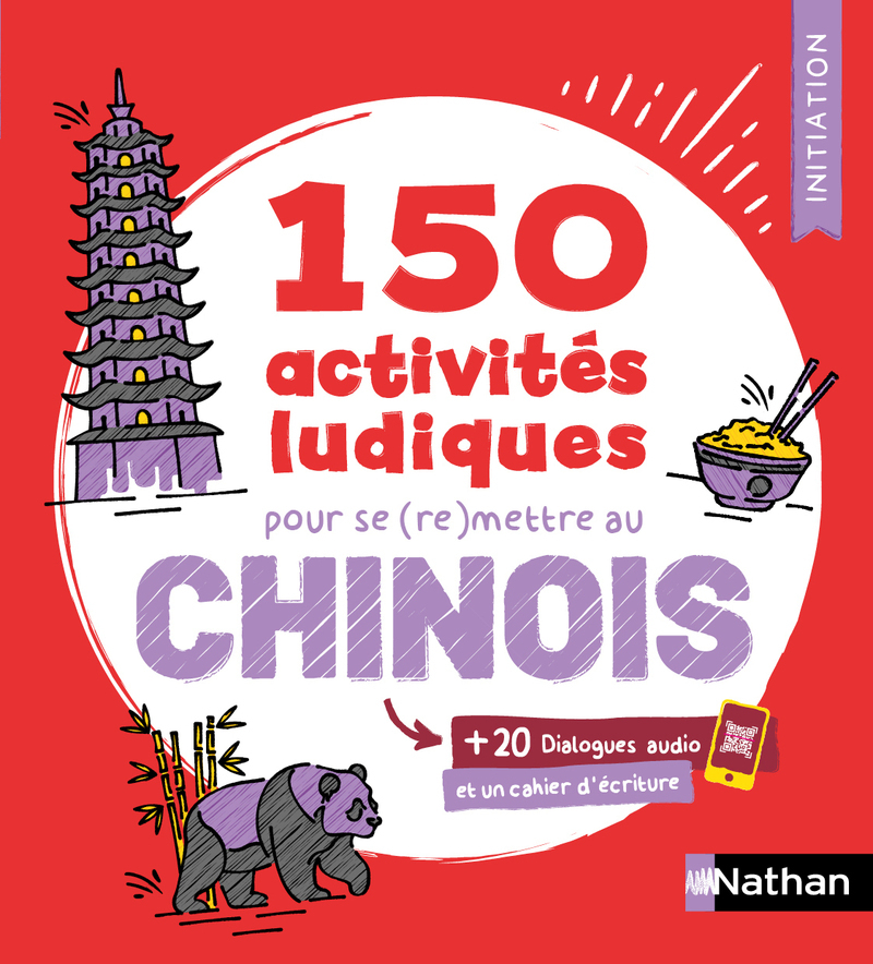 Chinois - Cahier d'activités - Initiation (Voie express) - Claude Renucci, Li Xiaohan - NATHAN