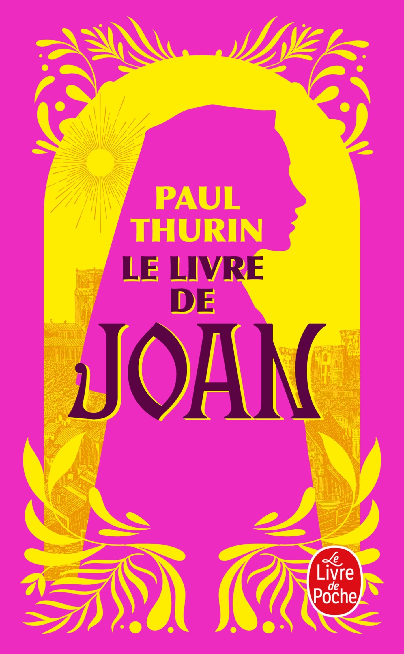 Le Livre de Joan - Paul Thurin - LGF