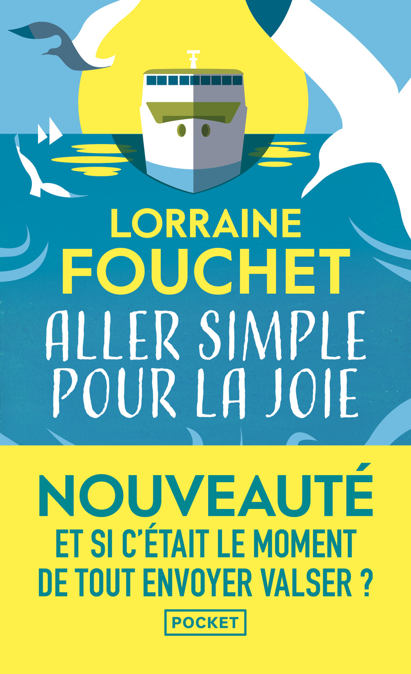 Aller simple pour la joie - Lorraine Fouchet - POCKET