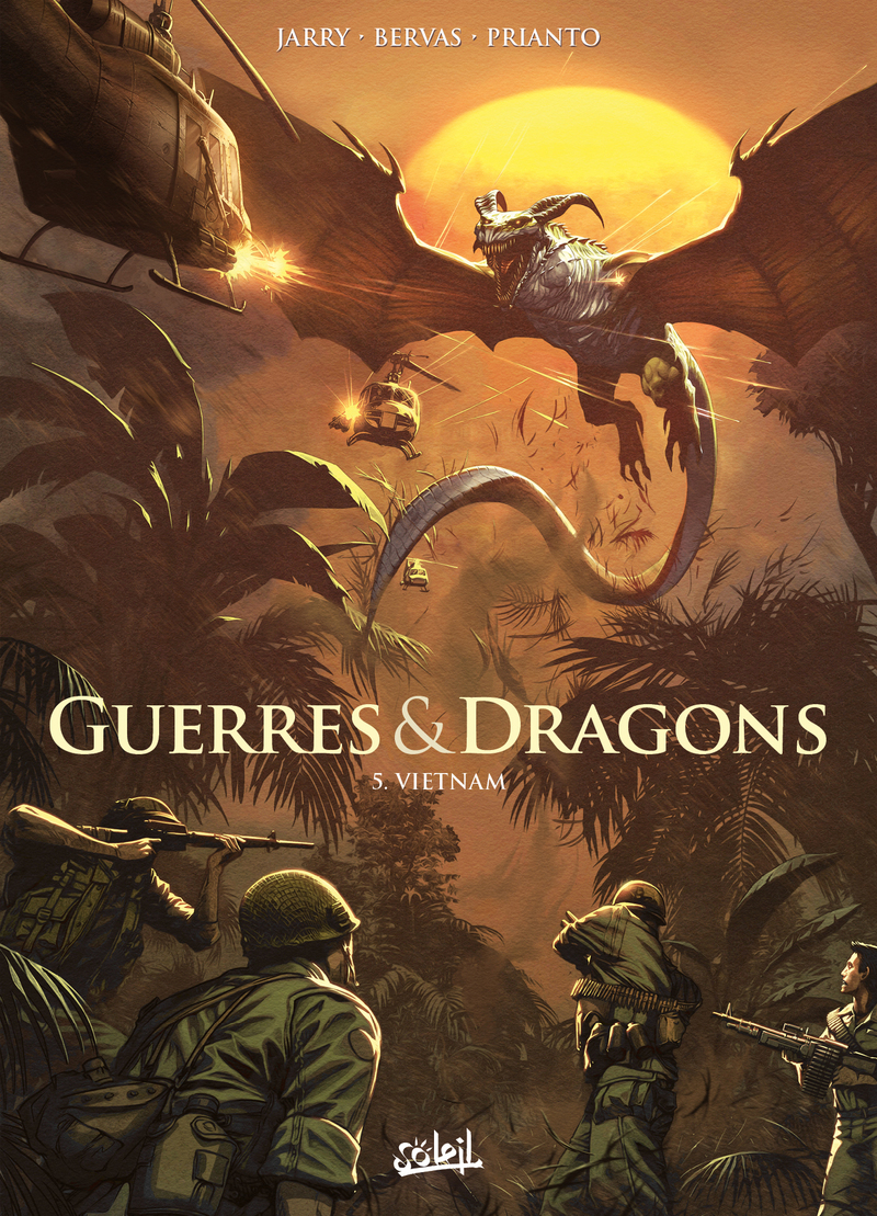 Guerres et Dragons T05 - Vietnam -  - SOLEIL