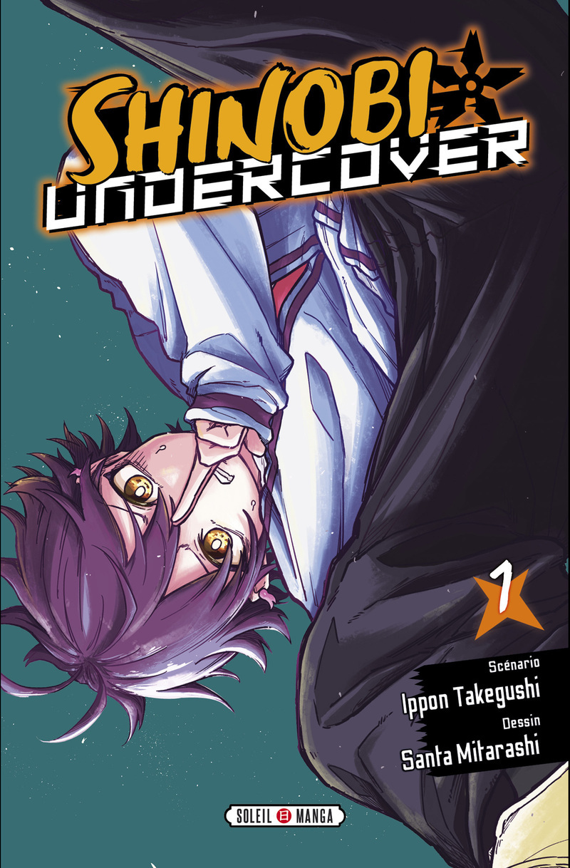 Shinobi Undercover T01 -  - SOLEIL