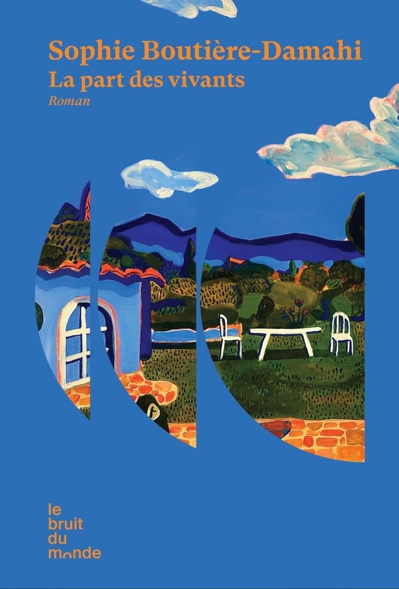 La part des vivants - Sophie Boutière-Damahi - BRUIT DU MONDE