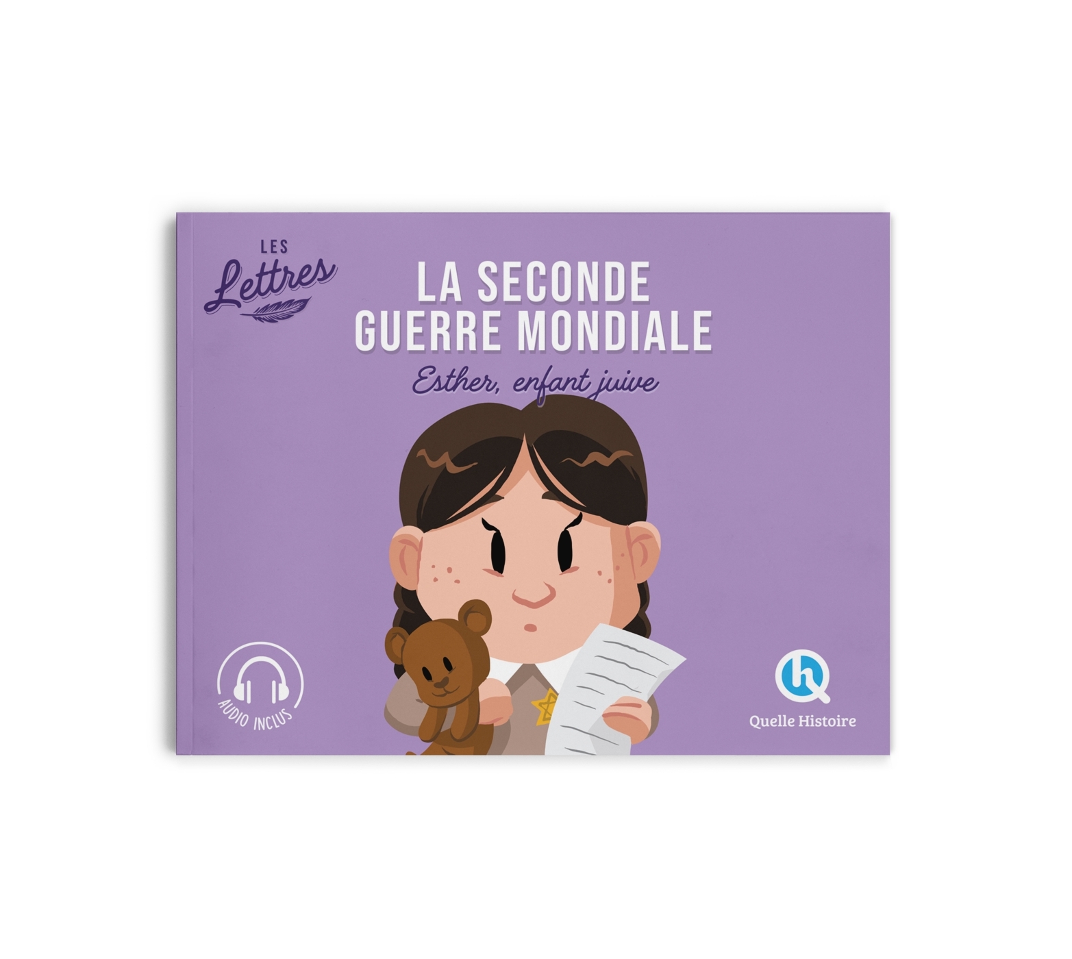 Les lettres de la Seconde guerre mondiale - Esther, enfant juive - Julie Gouazé - QUELLE HISTOIRE