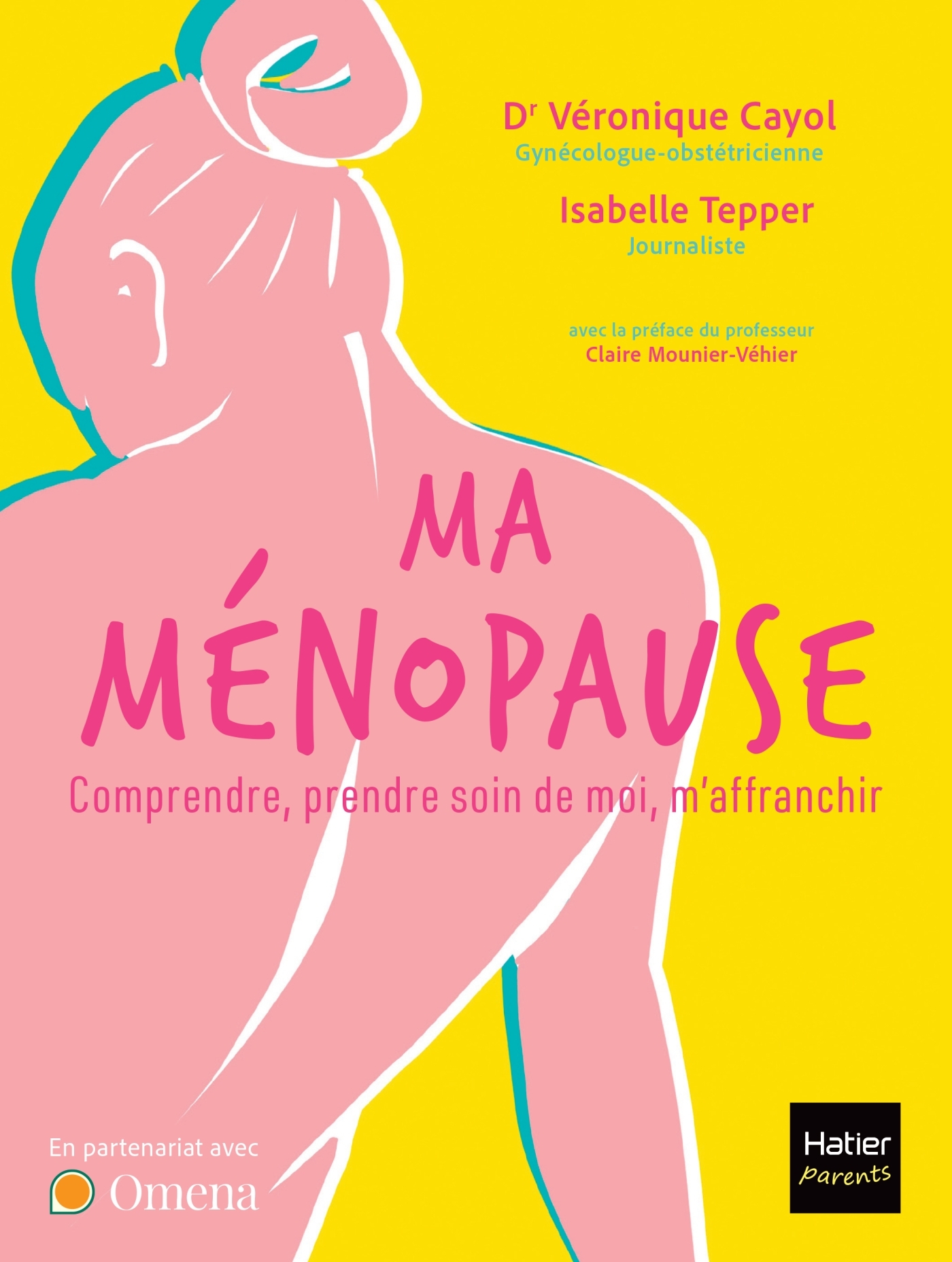 Ma ménopause - Isabelle Tepper, Véronique Cayol - HATIER PARENTS