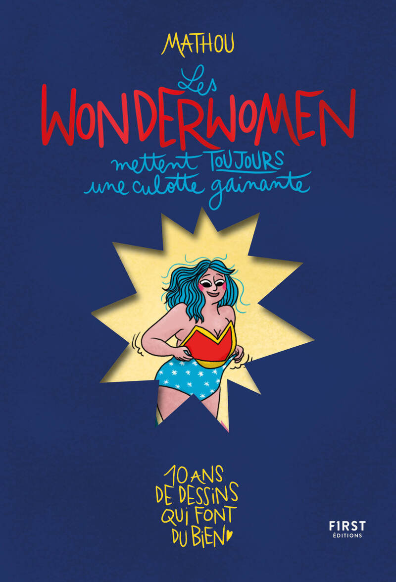 Les Wonderwomen mettent toujours une culotte gainante -  Mathou - FIRST