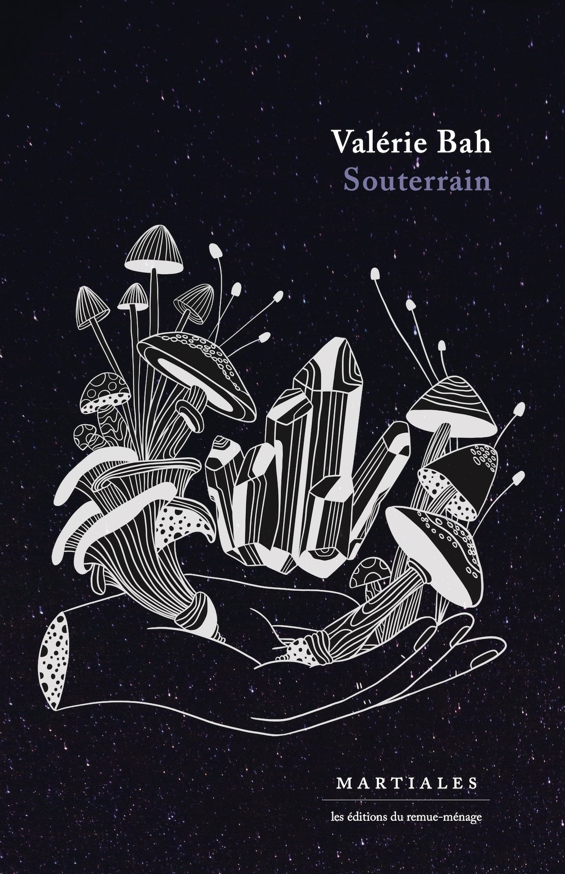Souterrain - Valérie Bah, Stéphane Martelly - REMUE MENAGE