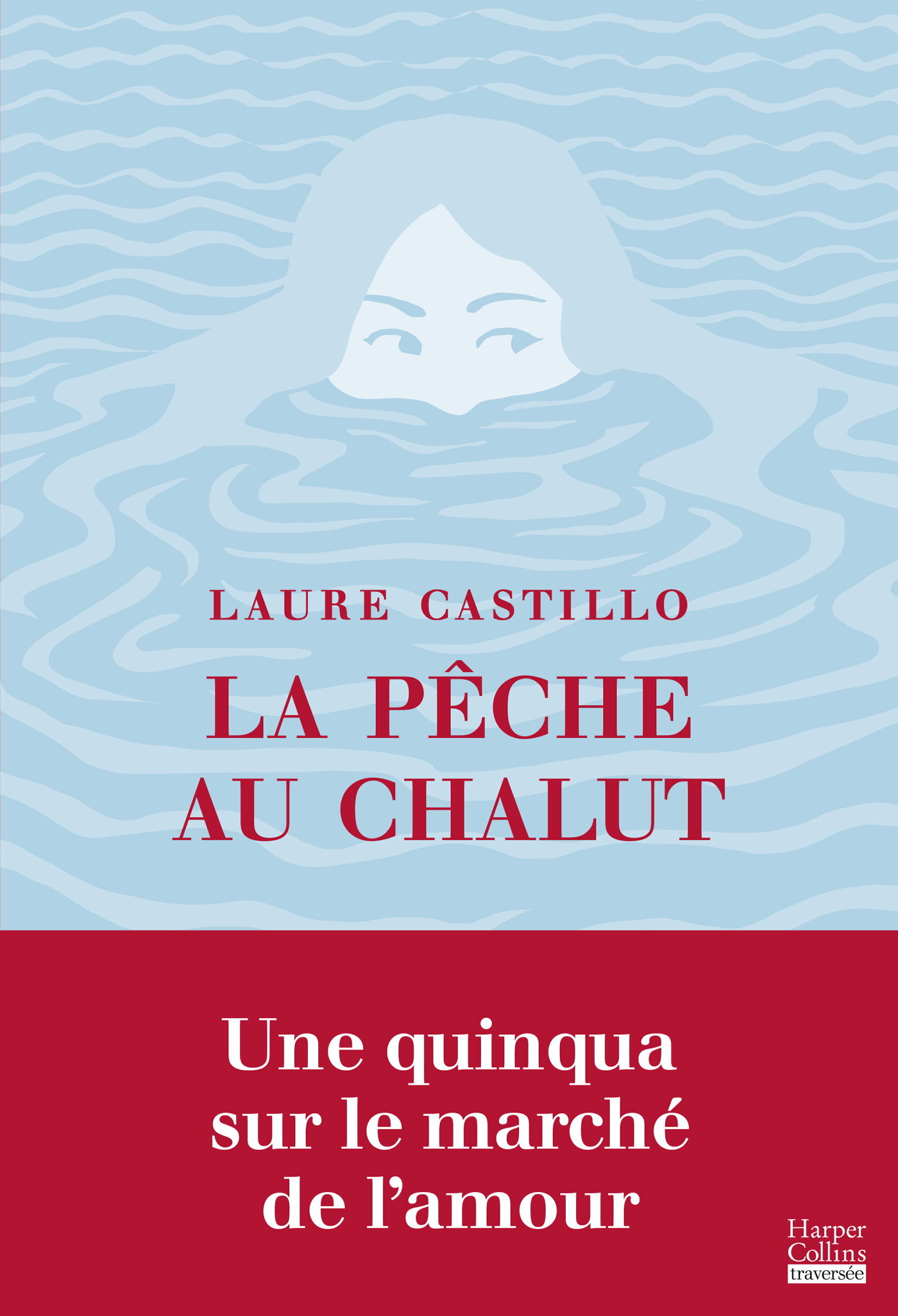 La Pêche au chalut - Laure Castillo - HARPERCOLLINS