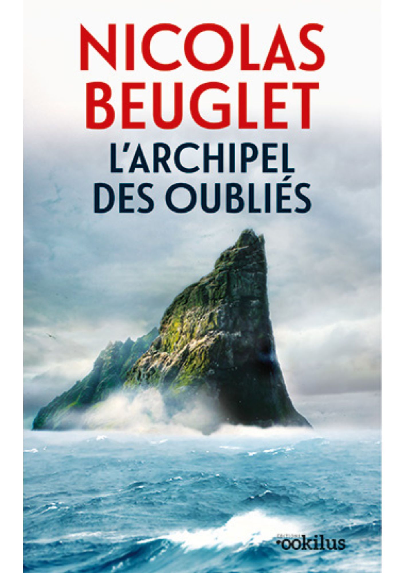 L'Archipel des oubliés - Nicolas Beuglet - OOKILUS