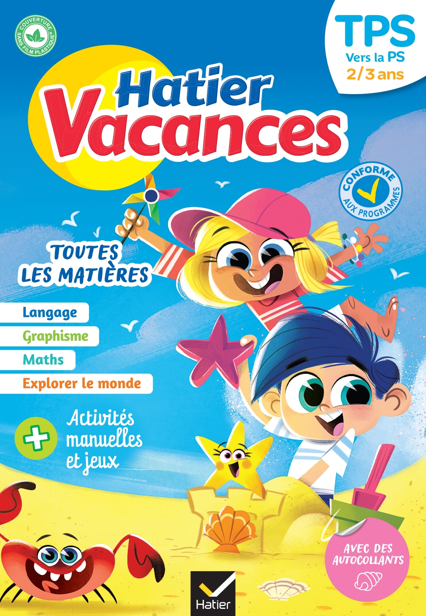 Cahier de vacances 2026 - Hatier vacances - De la TPS vers la PS 2/3 ans - Evelyne Bodilis, Julie Thomas, Emilie Graebling - HATIER