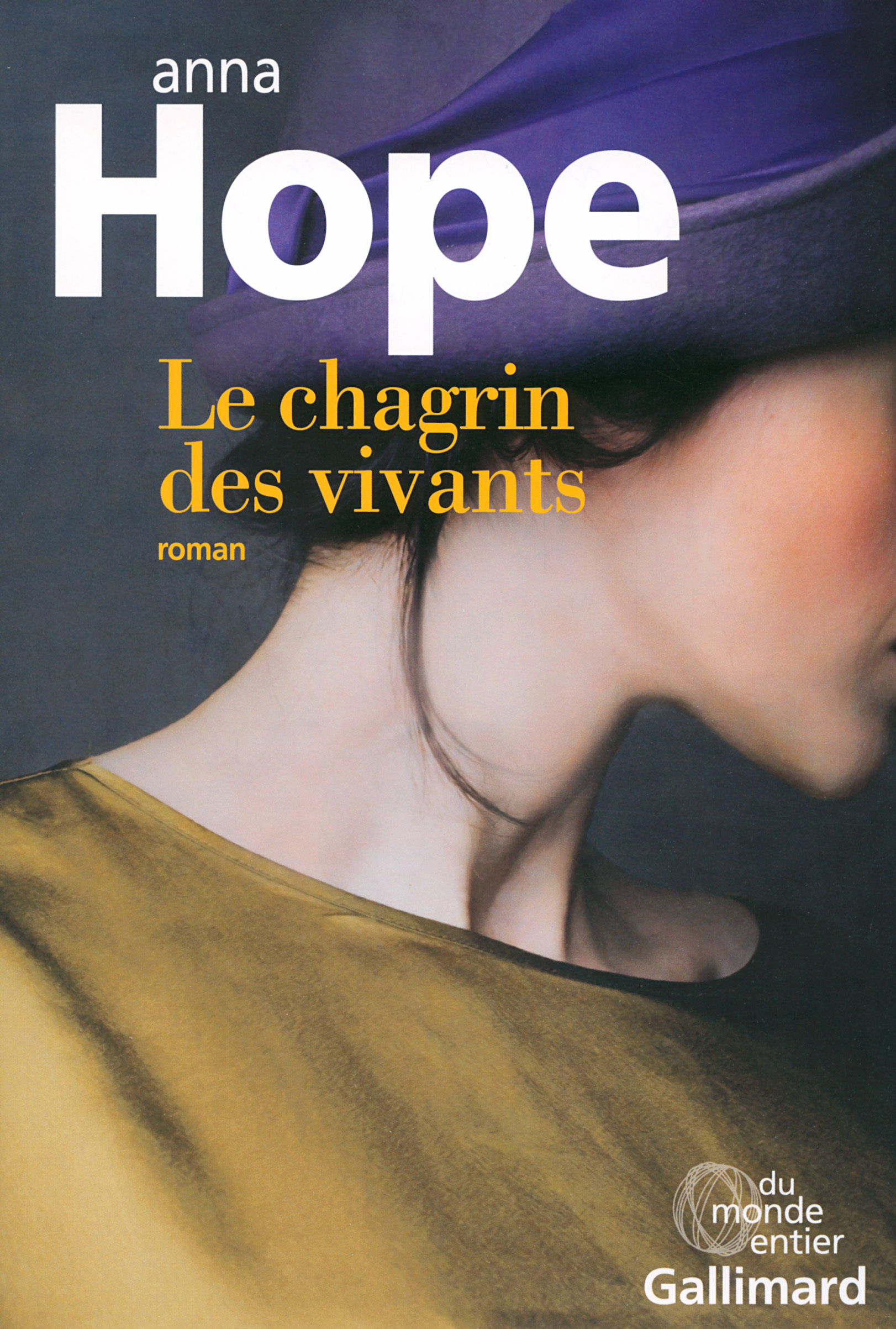 Le chagrin des vivants - Anna Hope - GALLIMARD