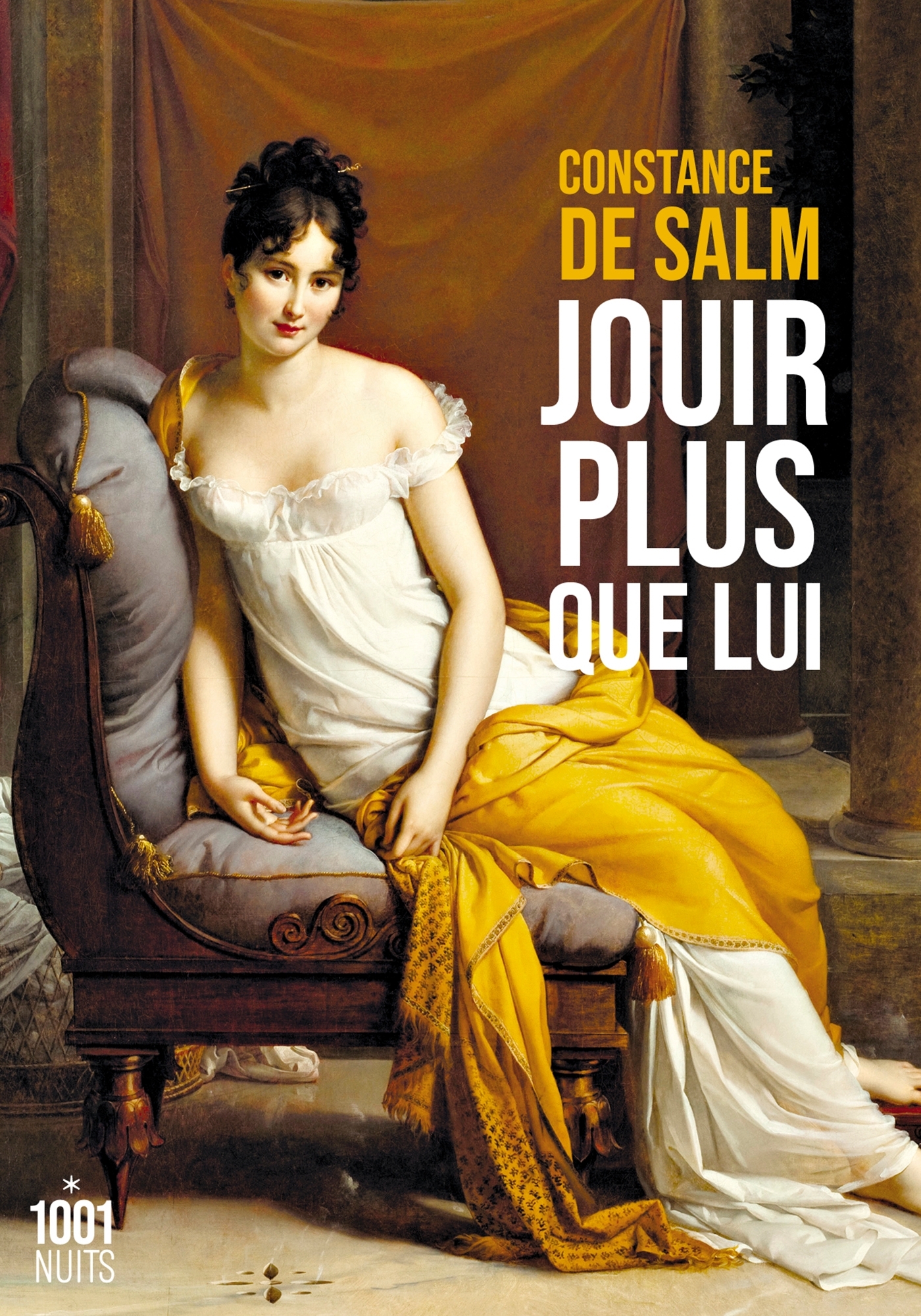 Jouir plus que lui - Constance Salm - 1001 NUITS
