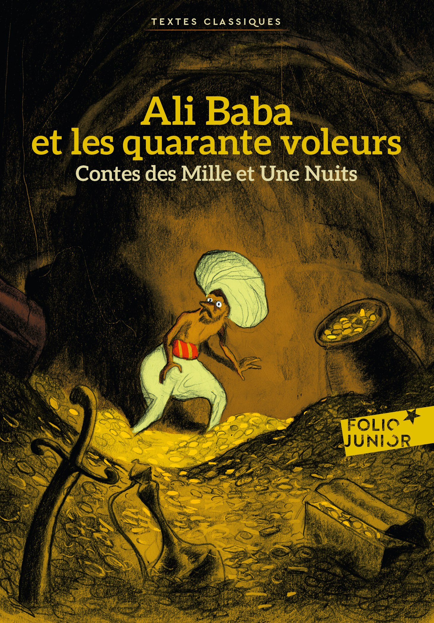 Contes des Mille et Une Nuits - Ali Baba et les quarante voleurs -  Anonymes - GALLIMARD JEUNE