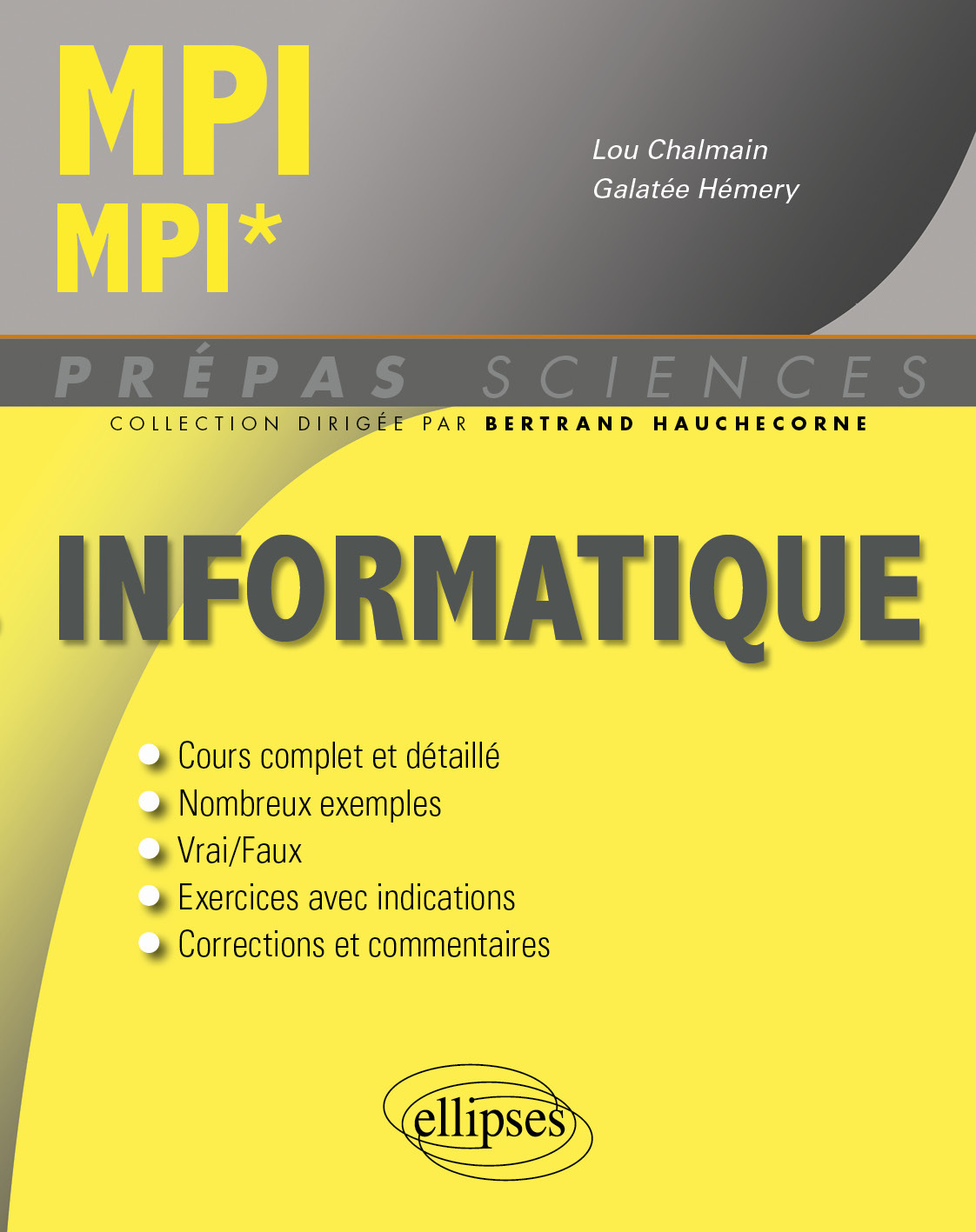 Informatique MPI/MPI* - Lou Chalmain, Galatée Hémery, Bertrand Hauchecorne - ELLIPSES