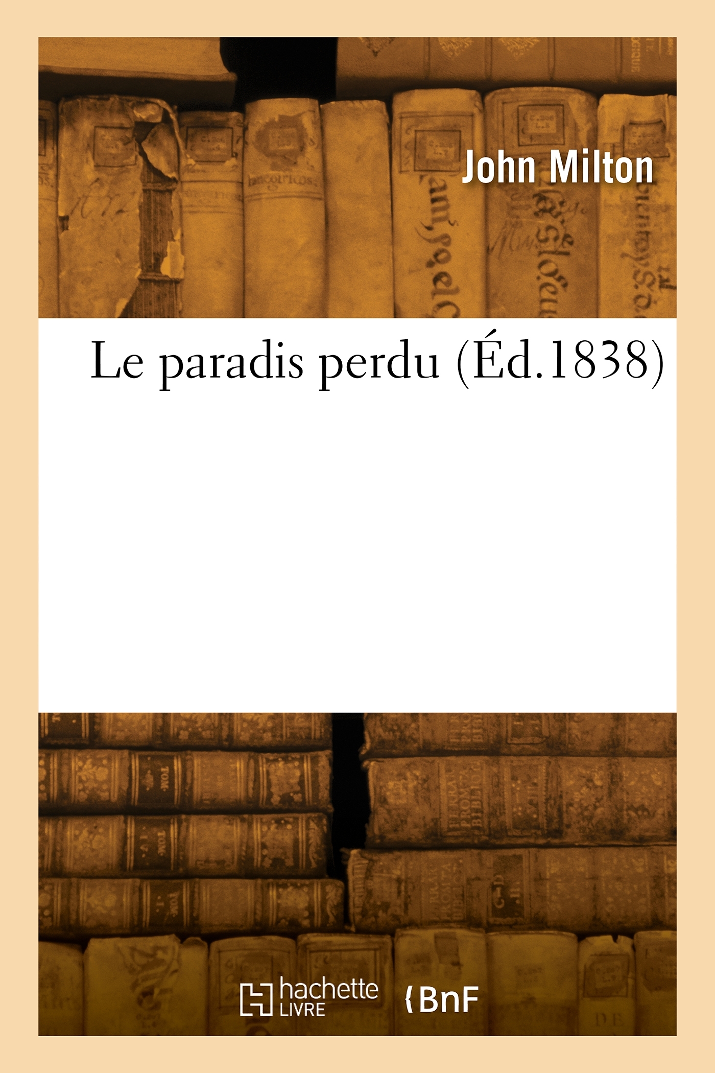 Le paradis perdu - John Milton - HACHETTE BNF