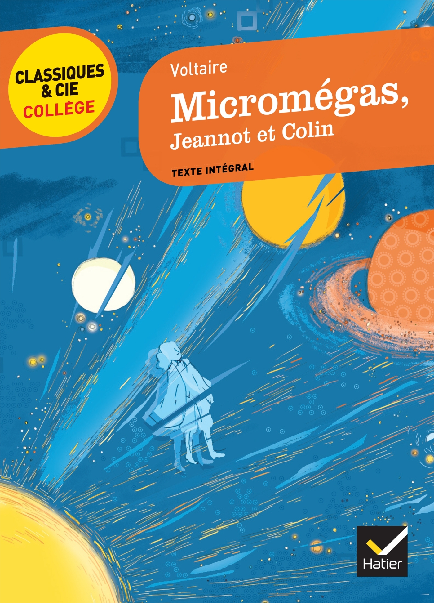 Micromégas, suivi de Jeannot et Colin -  Voltaire - HATIER