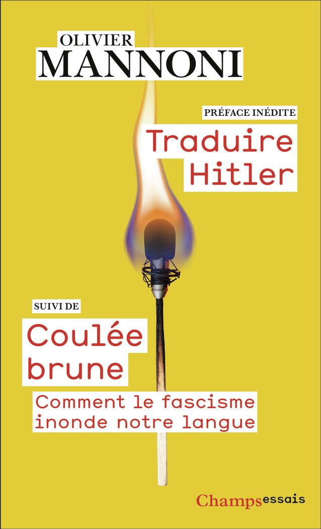 Traduire Hitler suivi de Coulée brune - Olivier Mannoni - FLAMMARION