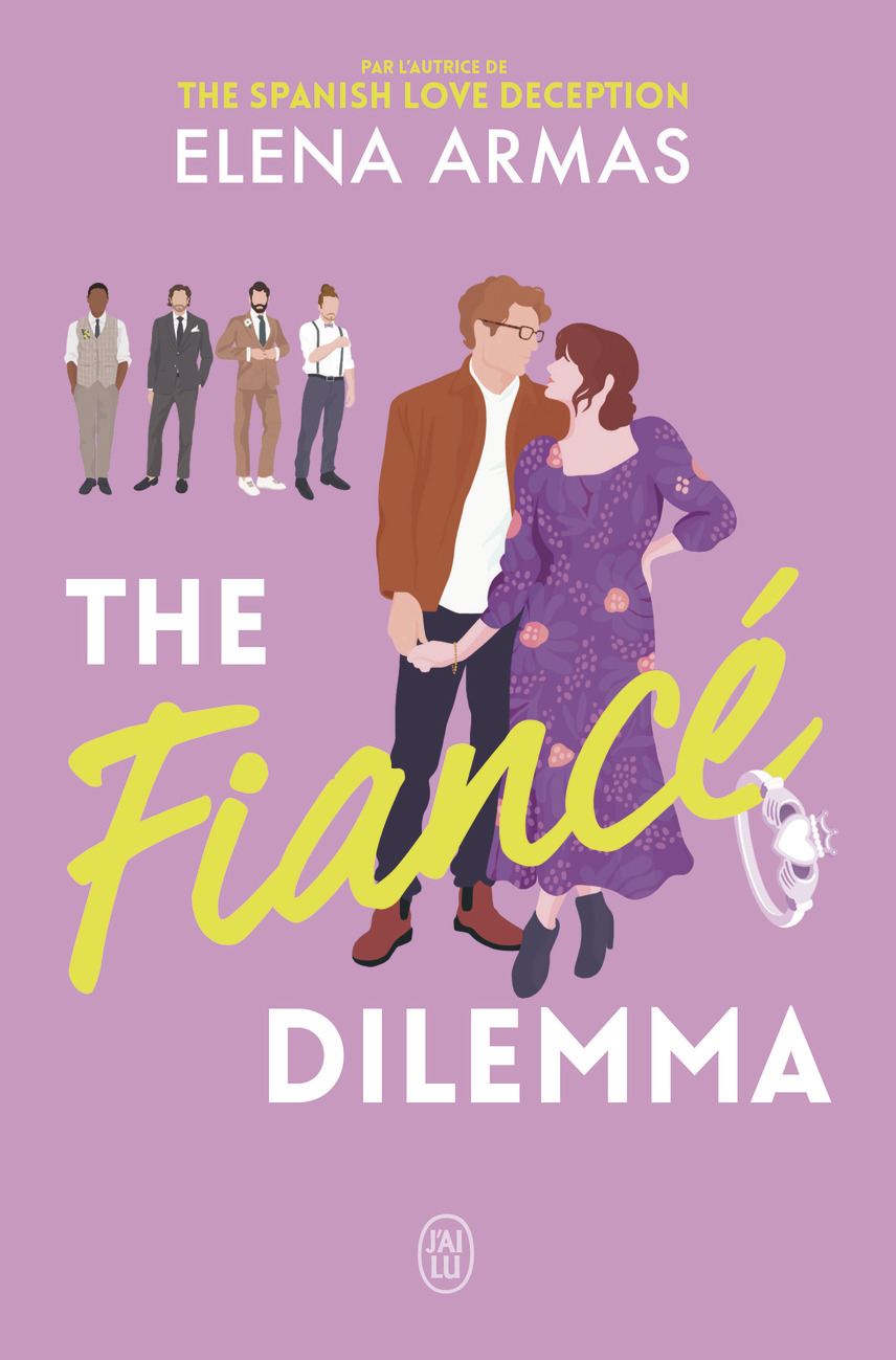 The Fiancé Dilemma - Elena Armas - J'AI LU