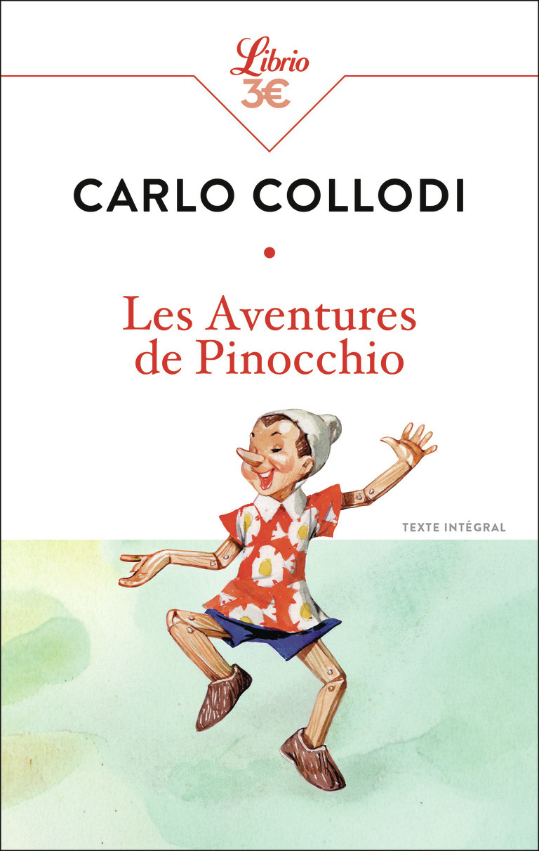 Les Aventures de Pinocchio - Carlo Collodi - J'AI LU