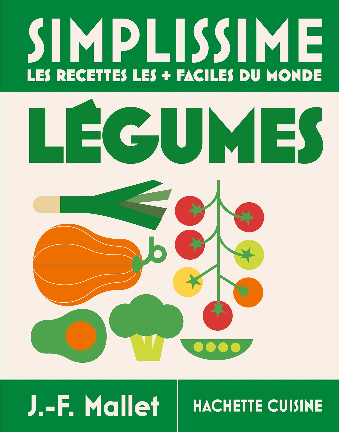 Simplissime Légumes - Jean-François Mallet - HACHETTE PRAT